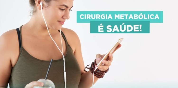 Cirurgia Metabólica é saúde!