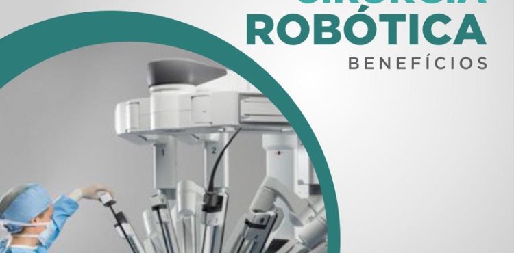 BenefÃ­cios da Cirurgia RobÃ³tica