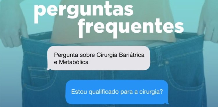 Perguntas Frequentes - Cirurgia BariÃ¡trica e MetabÃ³lica
