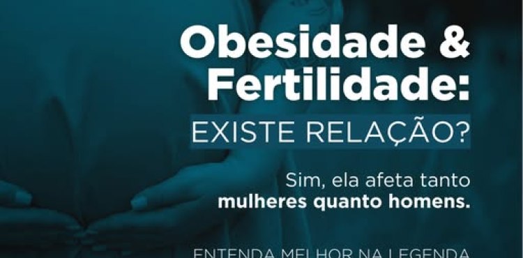 Obesidade e Fertilidade: existe relação?