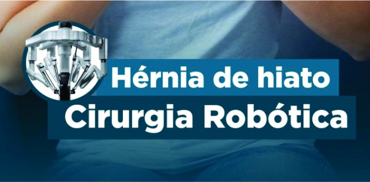 Hérnia de Hiato | Cirurgia Robótica