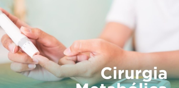 Cirurgia MetabÃ³lica | Diabetes