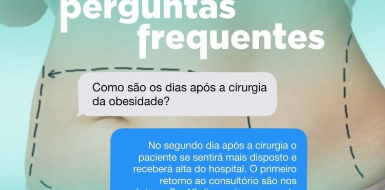 Como são os dias após a Cirurgia da Obesidade?