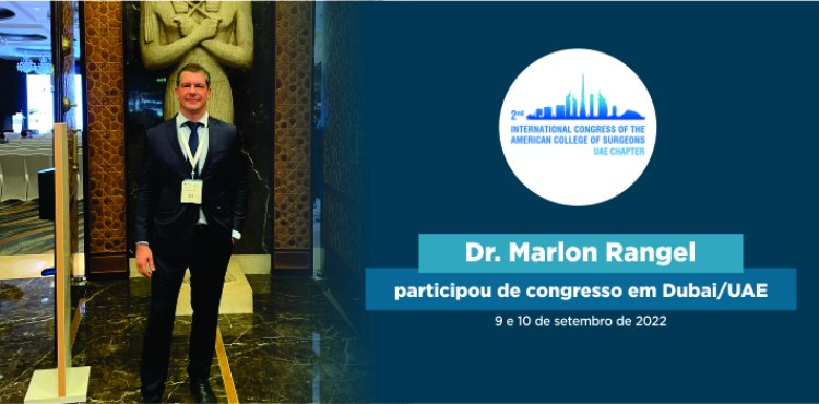 Dr. Marlon Rangel participa de conferencia em Dubai / Emirados Árabes Unidos
